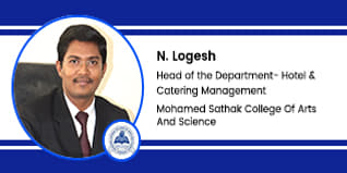 Mohamed Sathak College Of Arts And Science, Chennai, Head of the Department- Hotel & Catering Management: N. Logesh Interview
